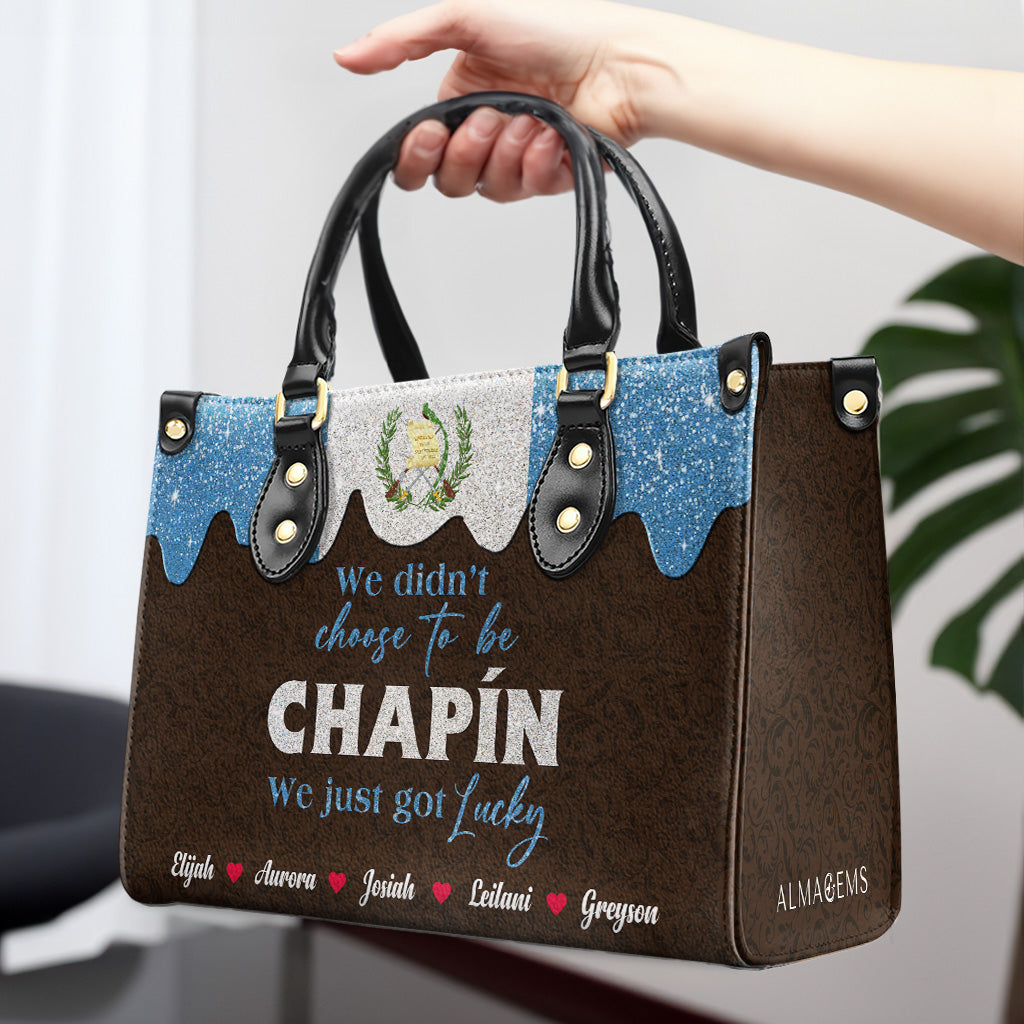 Nous n'avons pas choisi d'être Chapín... Nous avons juste eu de la chance - Sac à main en cuir personnalisé - LA038_HB