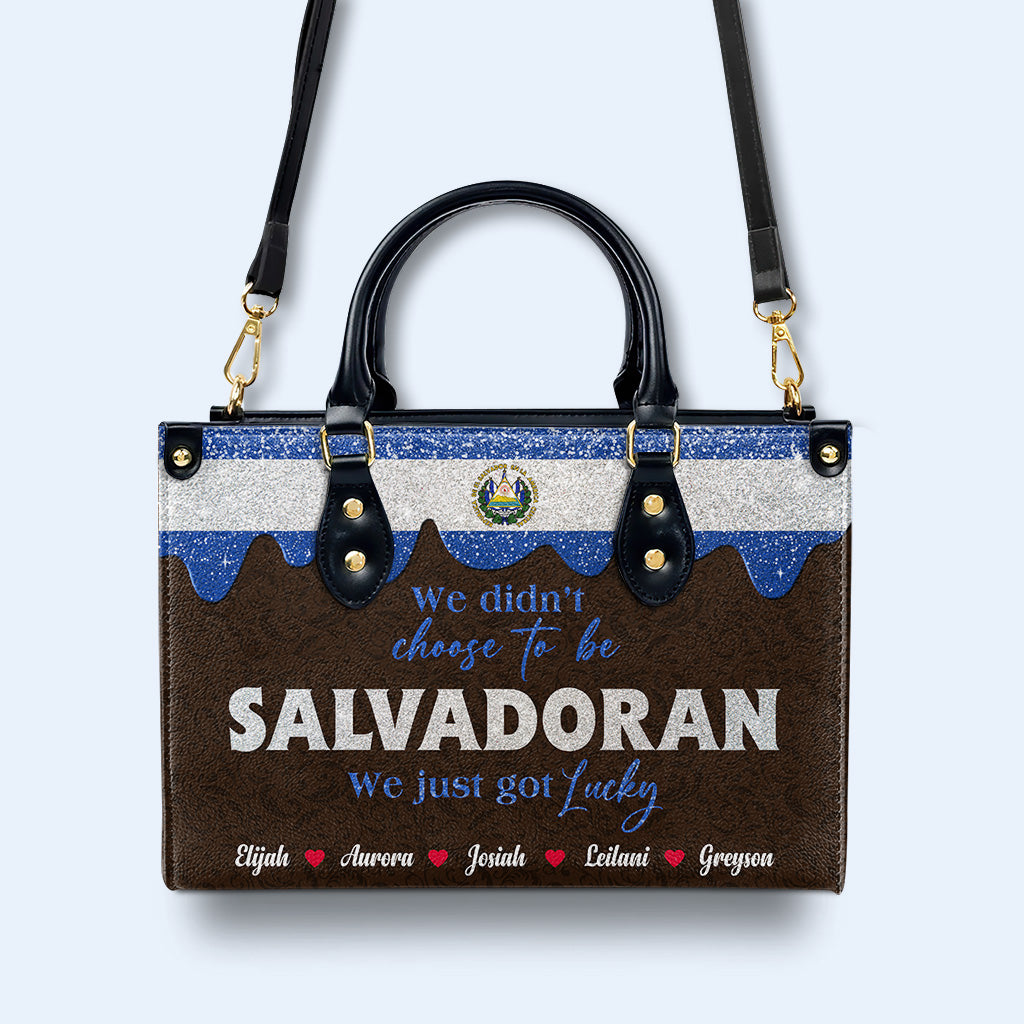 Nous n'avons pas choisi d'être Salvadoriens... Nous avons juste eu de la chance - Sac à main en cuir personnalisé - LA039_HB