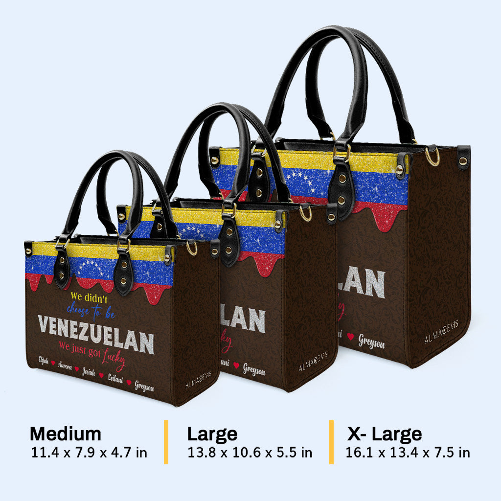 Nous n'avons pas choisi d'être Vénézuéliens. Nous avons juste eu de la chance ! - Sac à main en cuir personnalisé - LA042_HB
