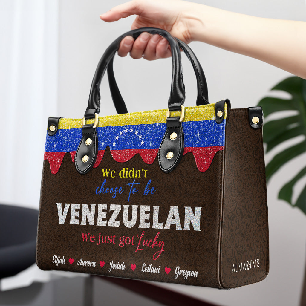 Nous n'avons pas choisi d'être Vénézuéliens. Nous avons juste eu de la chance ! - Sac à main en cuir personnalisé - LA042_HB