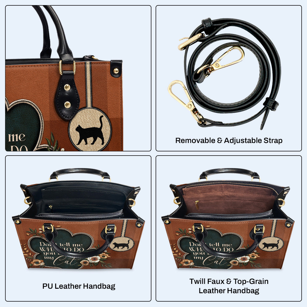 Ne me dis pas quoi faire. Tu n'es pas mon chat ! Sac à main en cuir personnalisé pour les amoureux des chats - LL19