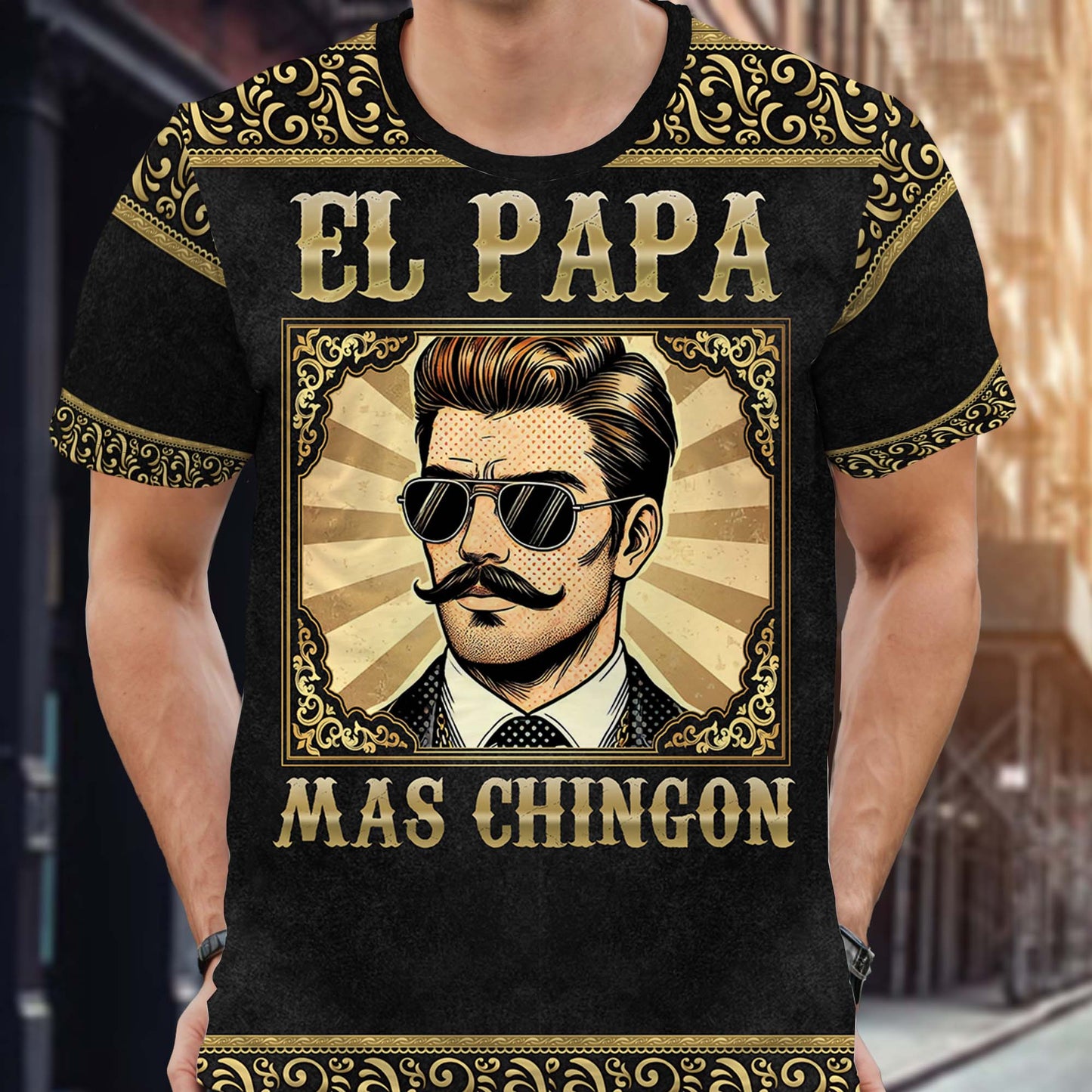 El Papa Mas Chingon - T-shirt unisexe personnalisé imprimé sur toute la surface - ME045_3T