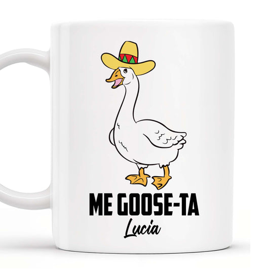 Me Goose-Ta Goose With Sombrero - Personalized Custom Coffee Mug - MEX006_MG