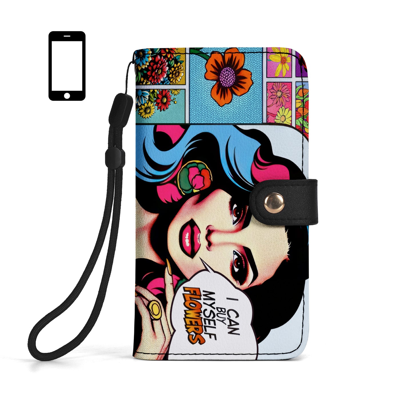 I Can Buy Myself Flowers - Personalized Custom Phone Leather Wallet - HG44PW