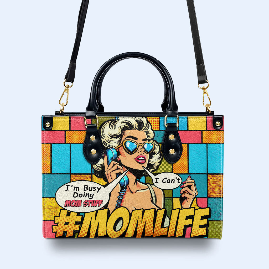 Ocupada haciendo cosas de mamá - Bolso de cuero personalizado - MM06