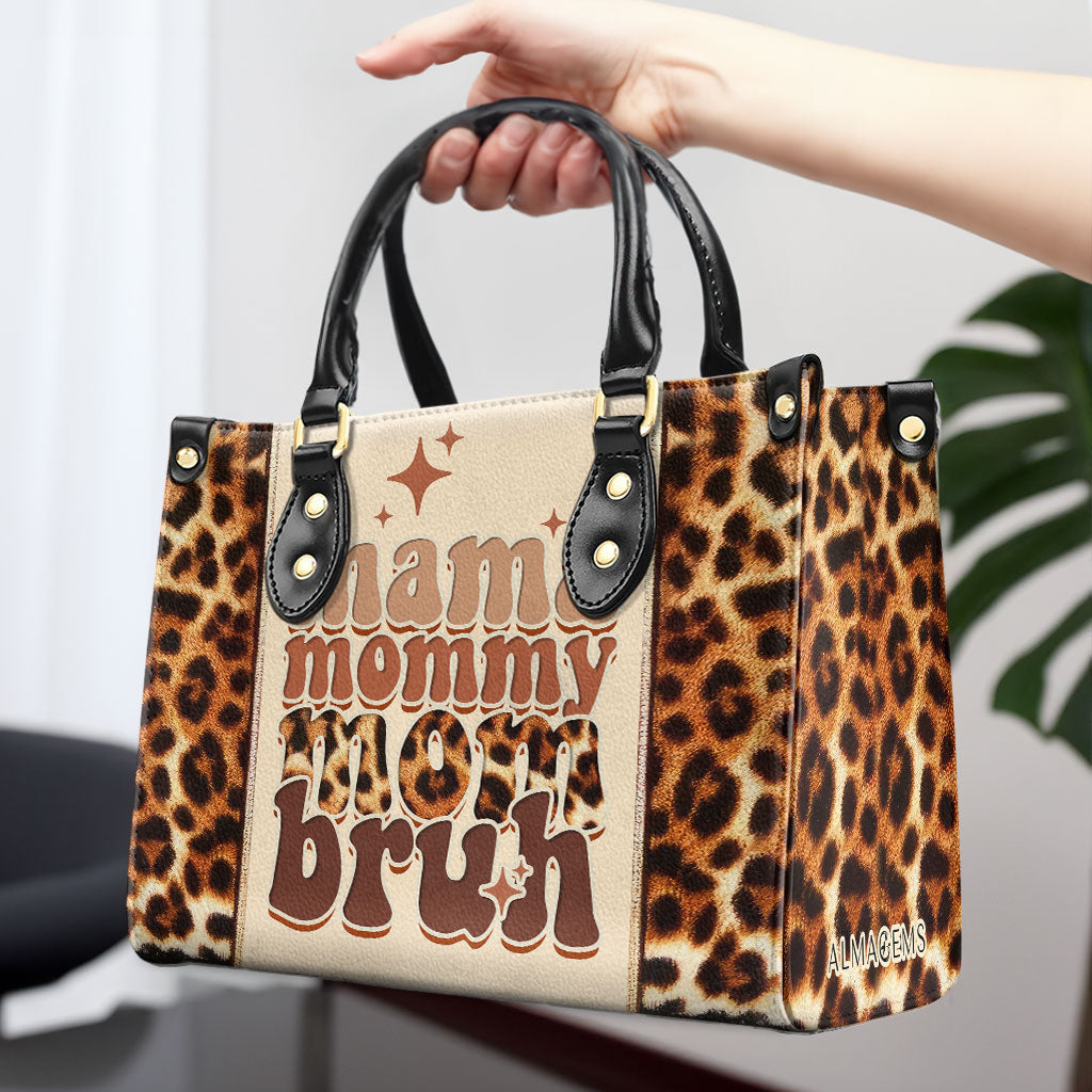Mama Mommy Mom Bruh - Personalized Custom Leather Handbag - MM12