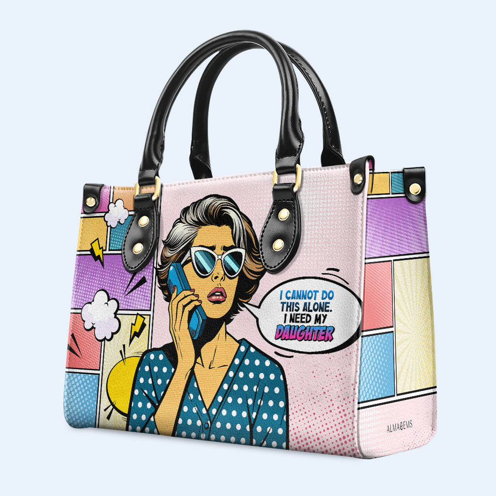 J'ai besoin de ma fille - Sac à main en cuir personnalisé - MM15