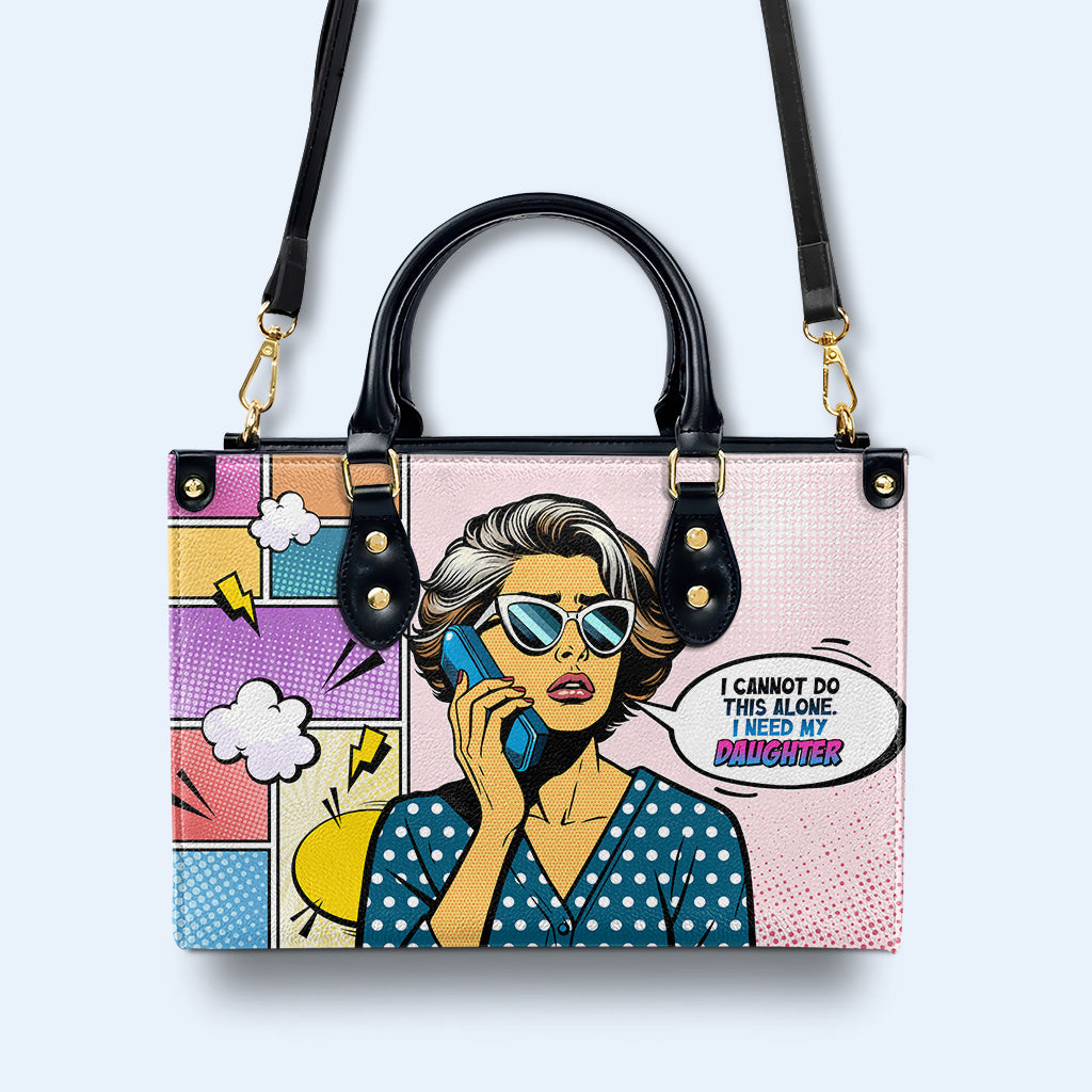 J'ai besoin de ma fille - Sac à main en cuir personnalisé - MM15