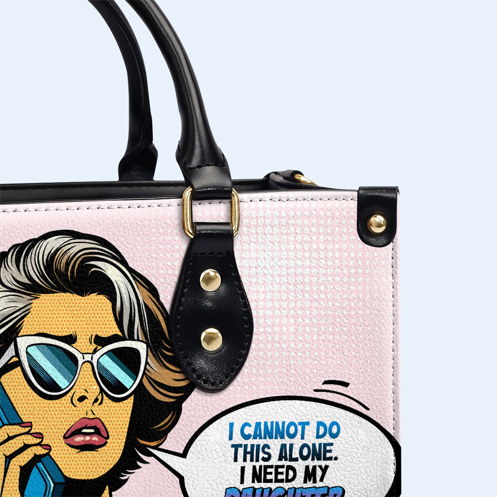 J'ai besoin de ma fille - Sac à main en cuir personnalisé - MM15