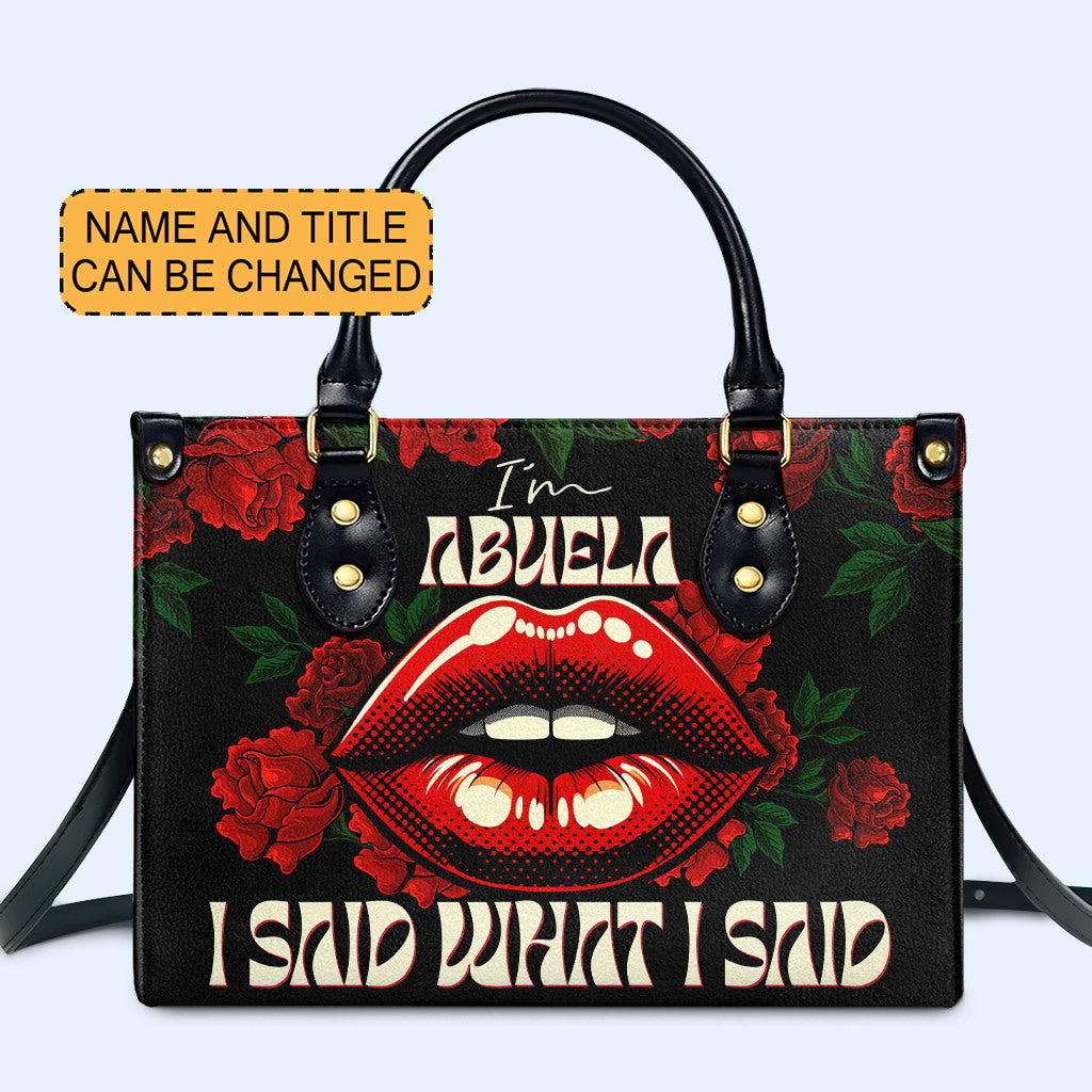 J'ai dit ce que j'ai dit - Abuela - Sac à main en cuir personnalisé - MM34