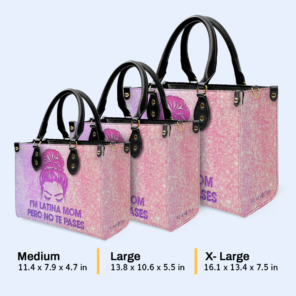 Latina Mom Pero No Te Pases - Bolso de Cuero - MM51