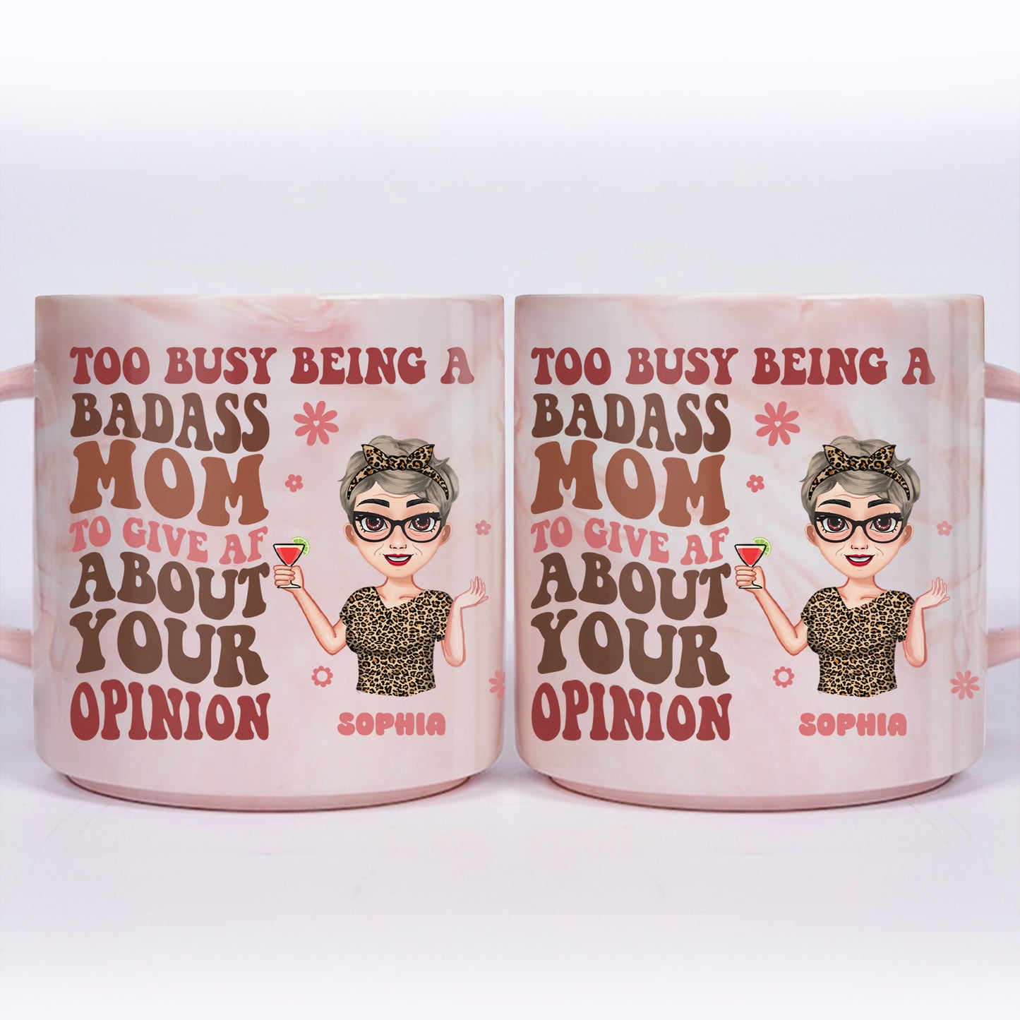 Too Busy Being A Badass Mom Leopard Print Top and Martini Glass - Personalized Custom Pink Marble Mug - MOM040_PMAM