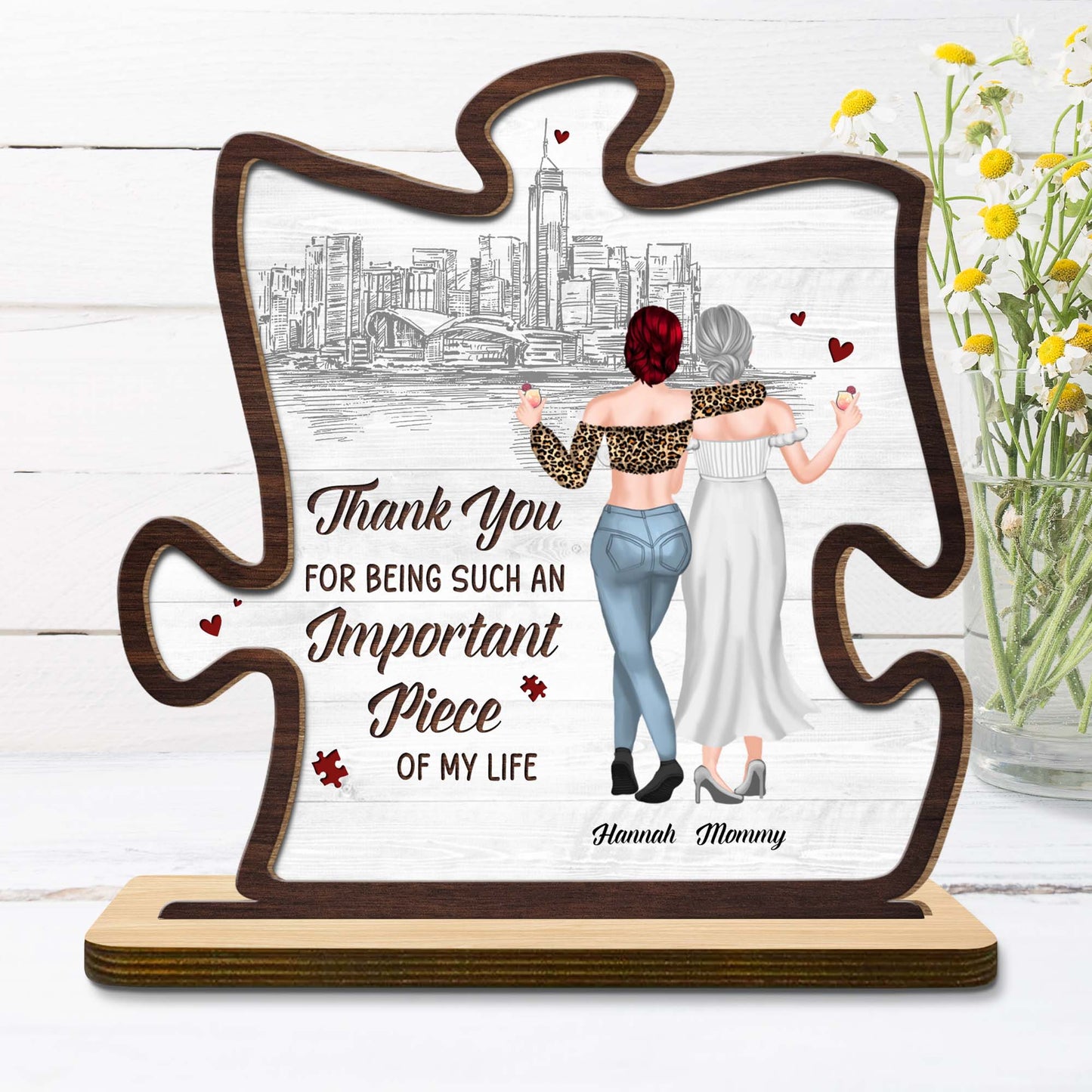 Thank You For Being An Important Piece, Cityscape And Hearts - Personalized Custom 2-Layer Wood Plaque With Flat Base - MOM047_WPLA