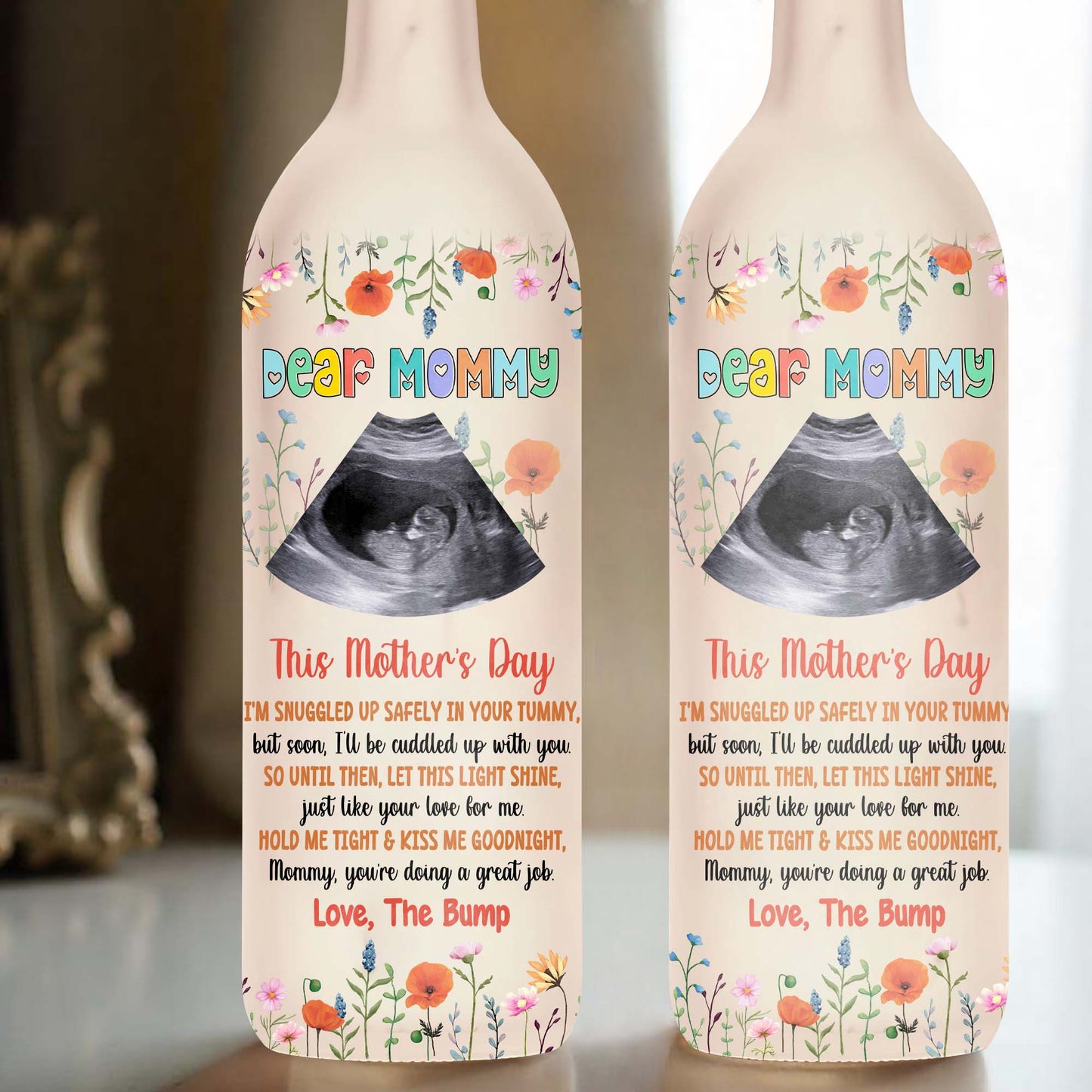 Dear Mommy, Love the Bump Ultrasound and Flowers