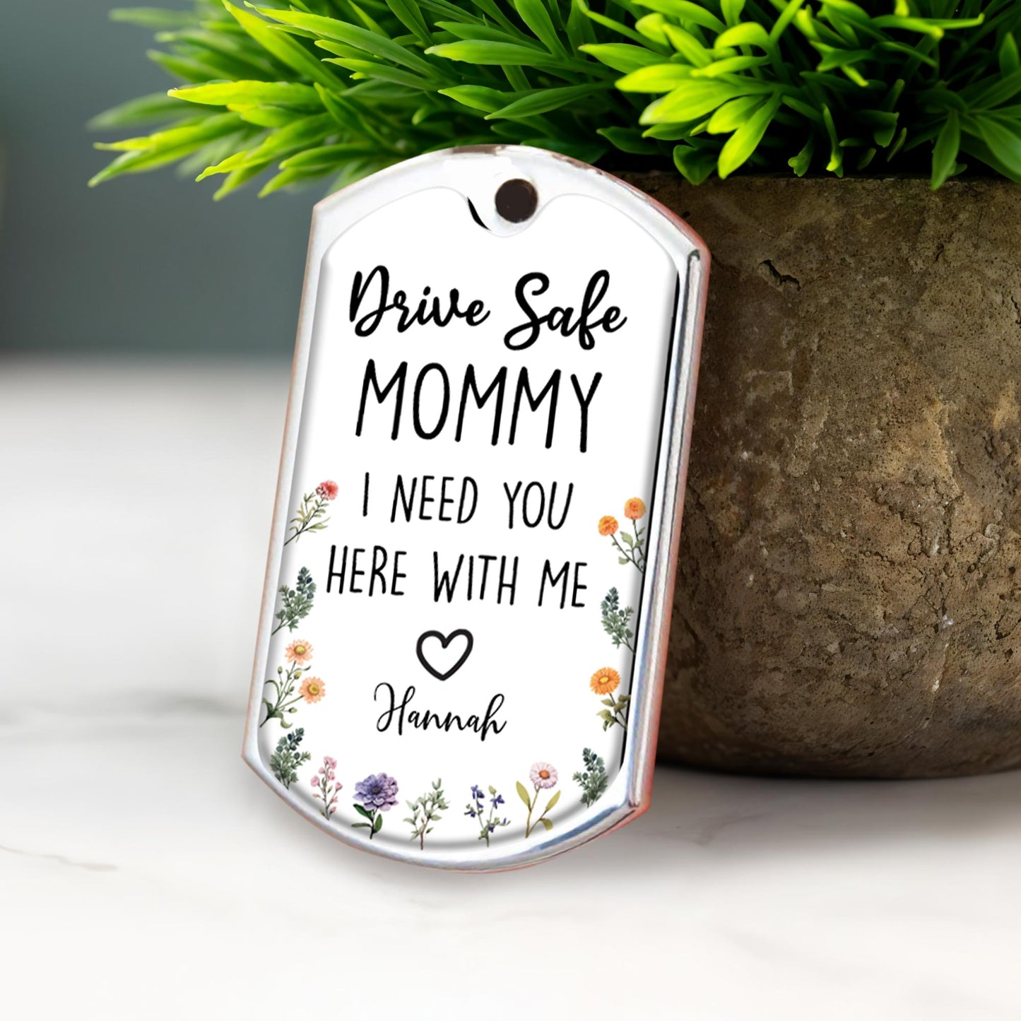 Drive Safe Mommy I Need You Here With Me, Flowers and Baby Photo