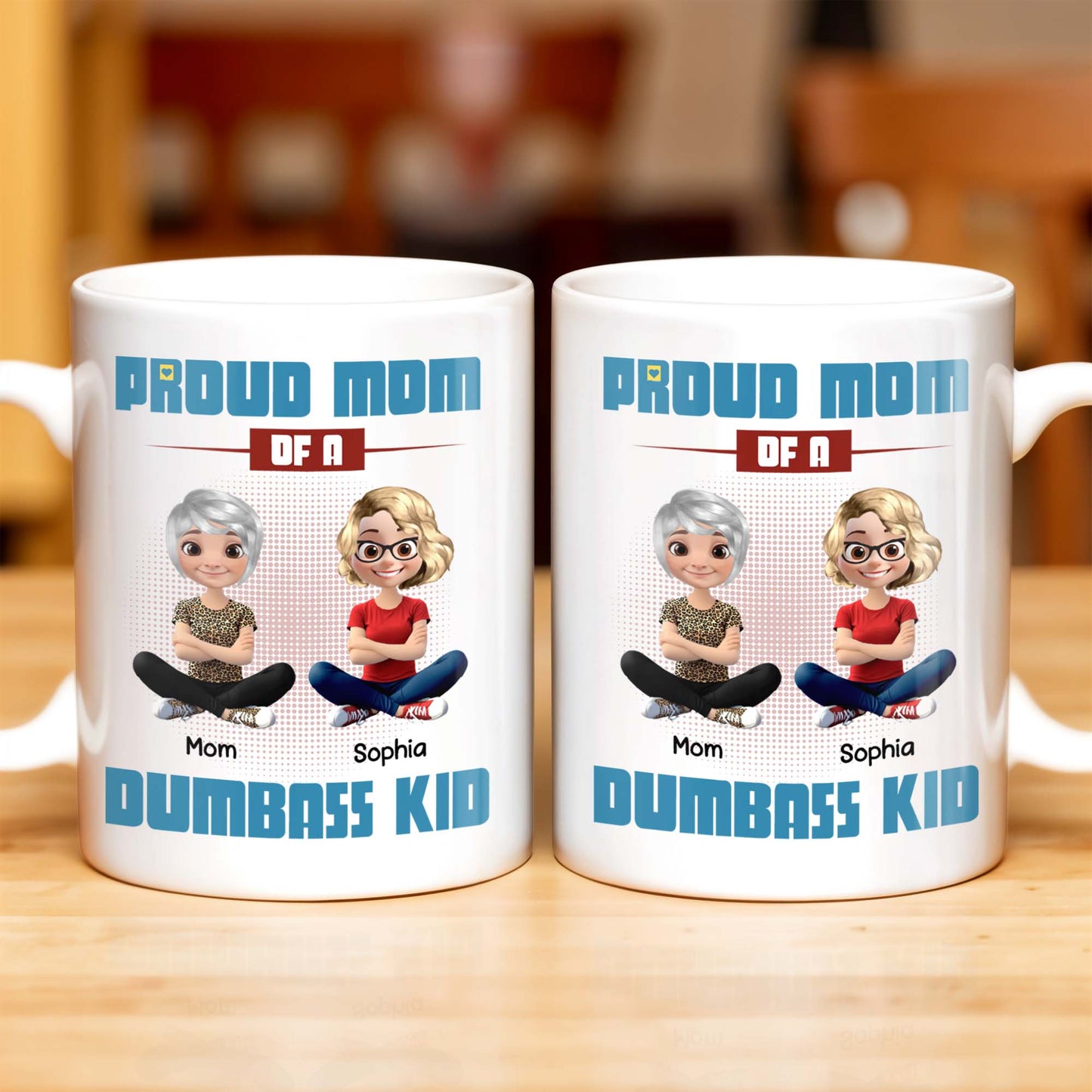 Proud Mom Of A Dumbass Kid Cartoon Characters