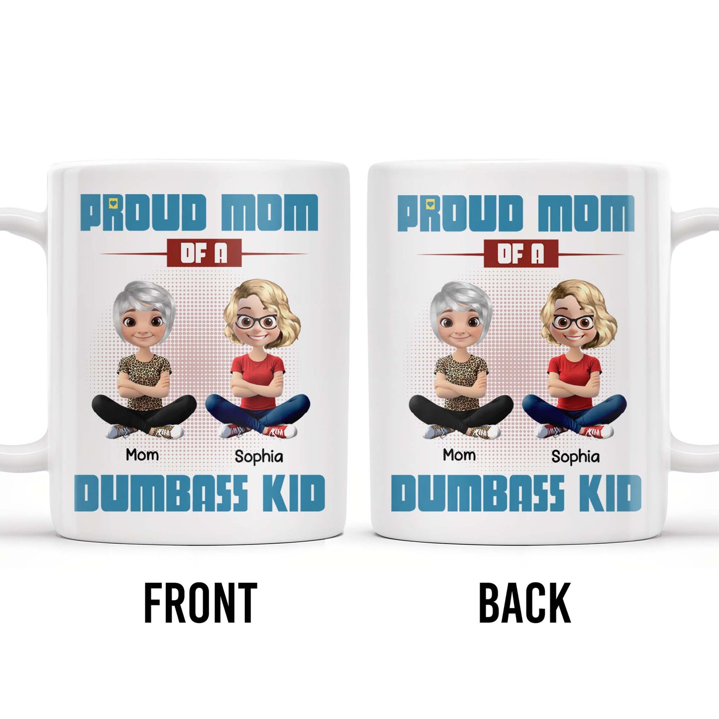 Proud Mom Of A Dumbass Kid Cartoon Characters