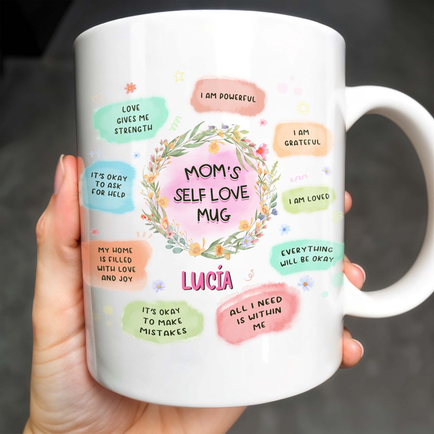 Mom's Self Love Mug With Flowers