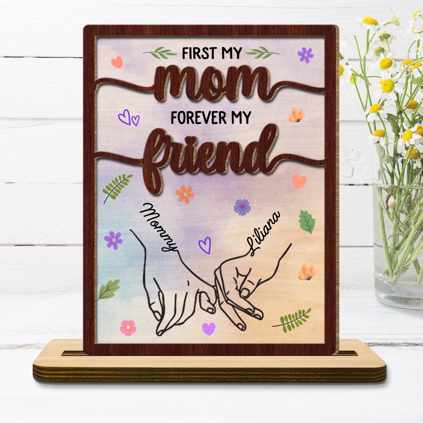 First My Mom Forever My Friend, Flowers and Holding Hands