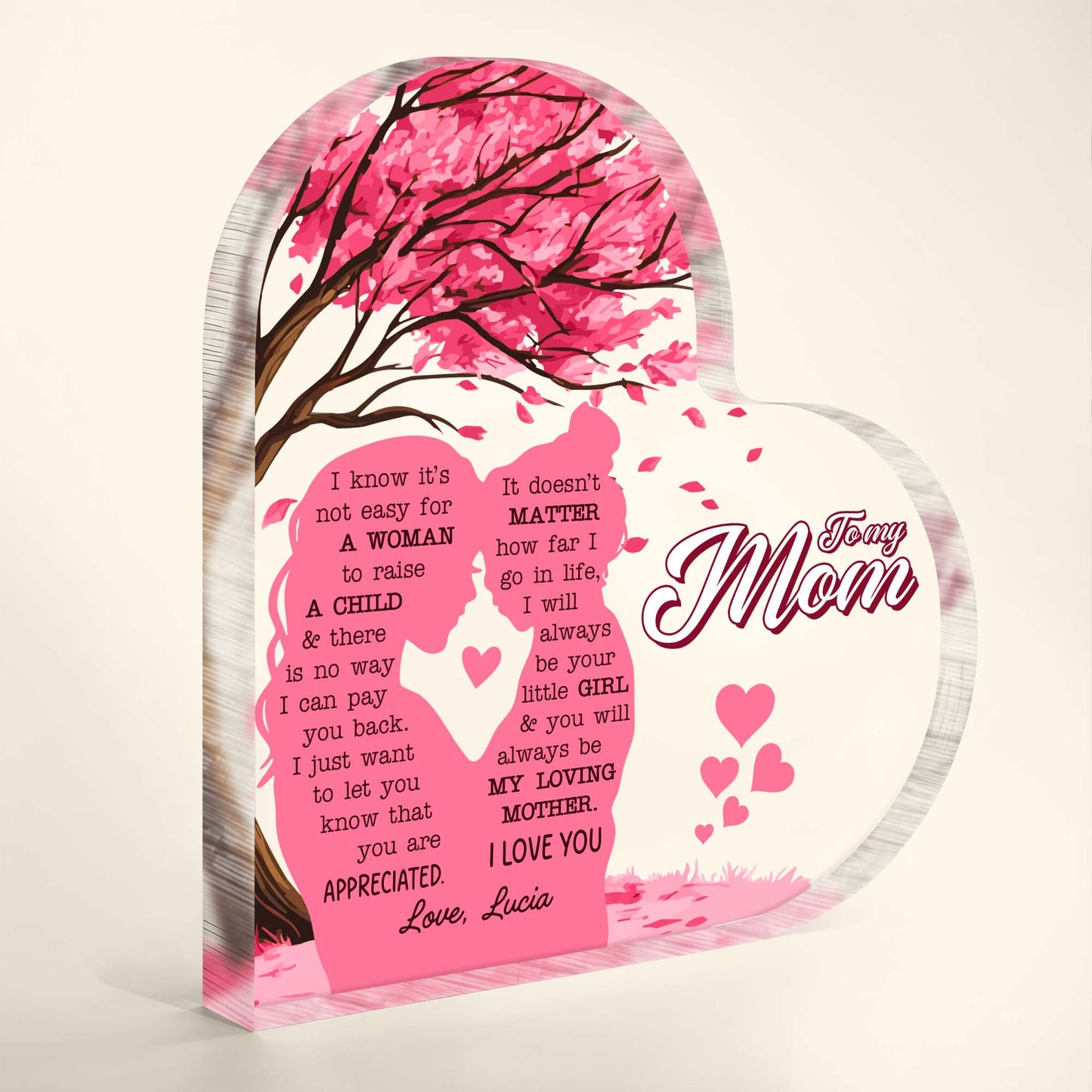 I Know It's Not Easy For A Woman To Raise A Child, Tree and Hearts Design
