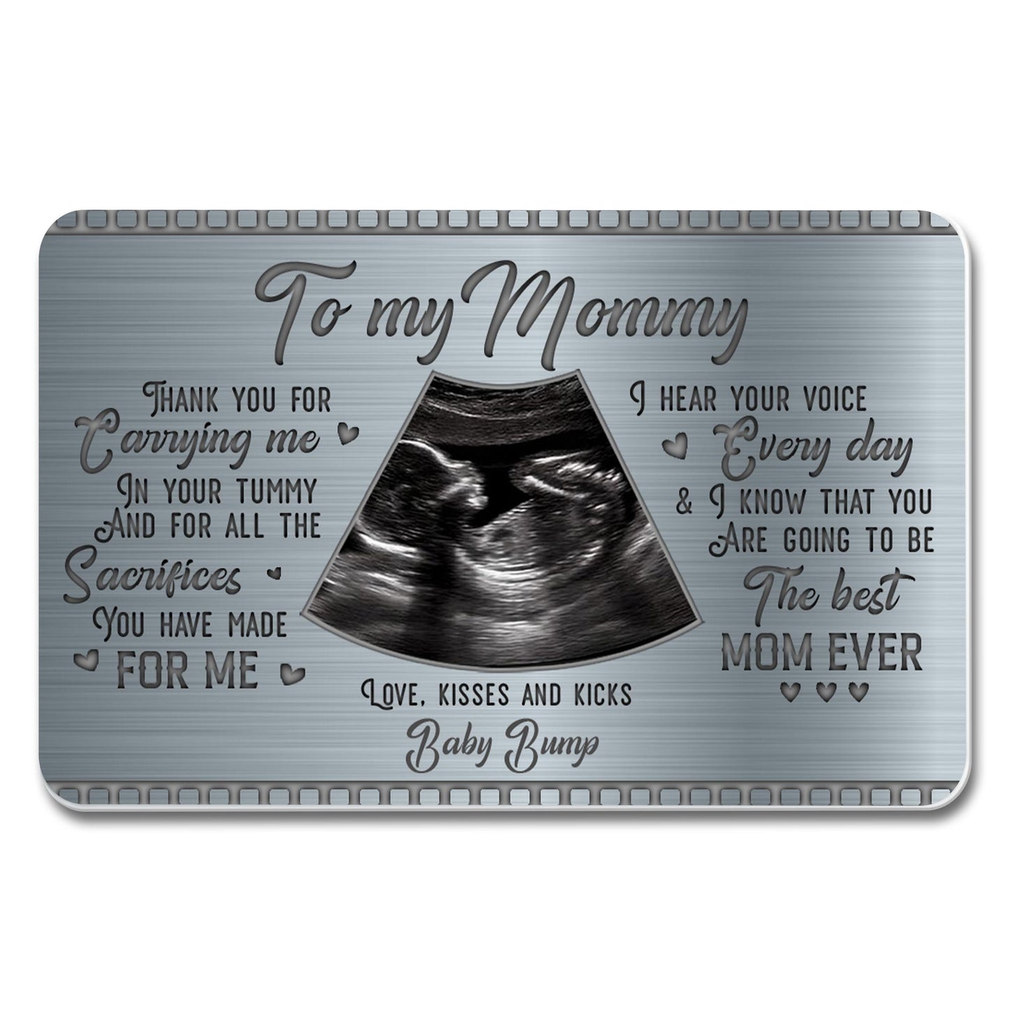 To My Mommy, Thank You For Carrying Me, Ultrasound Image And Hearts