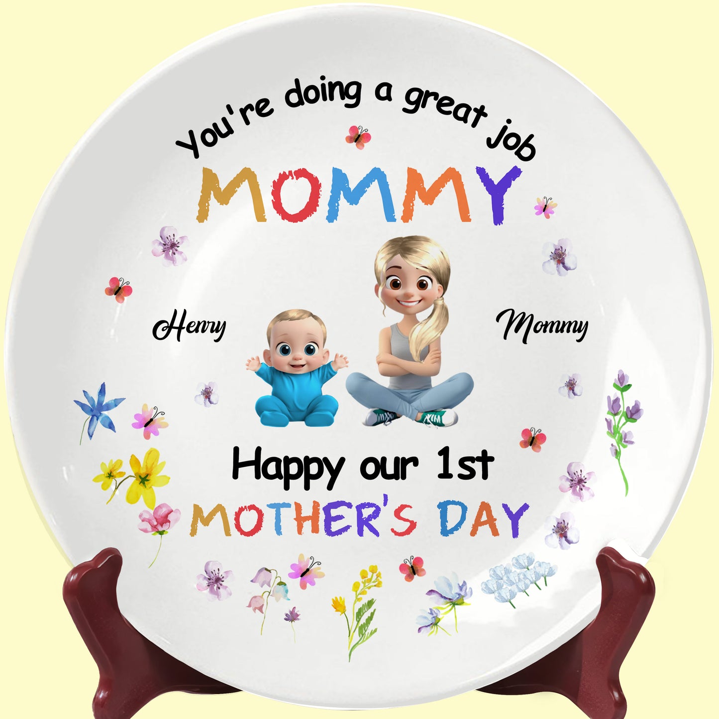 You're Doing A Great Job Mommy, Happy Our 1st Mother's Day, Flowers, Mother And Child