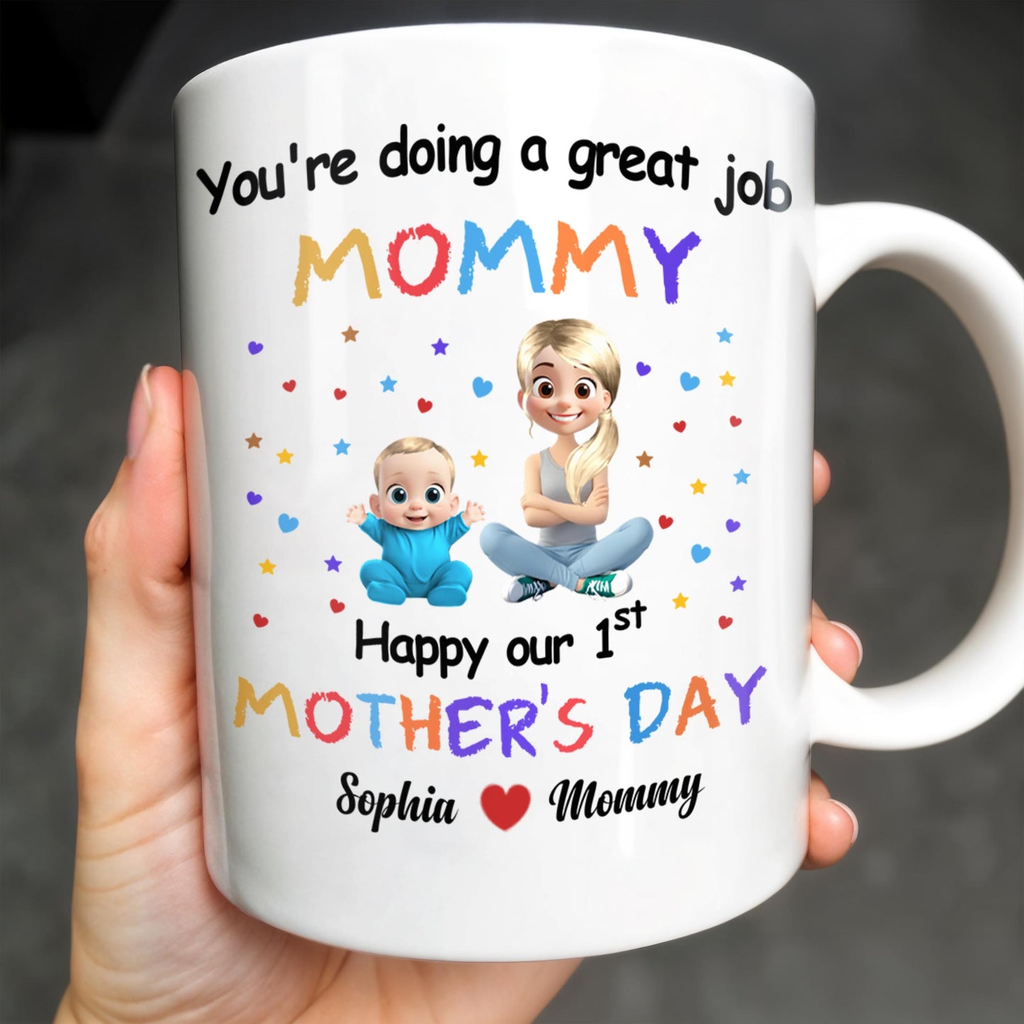 You're Doing a Great Job Mommy Happy Our 1st Mother's Day, Baby and Stars