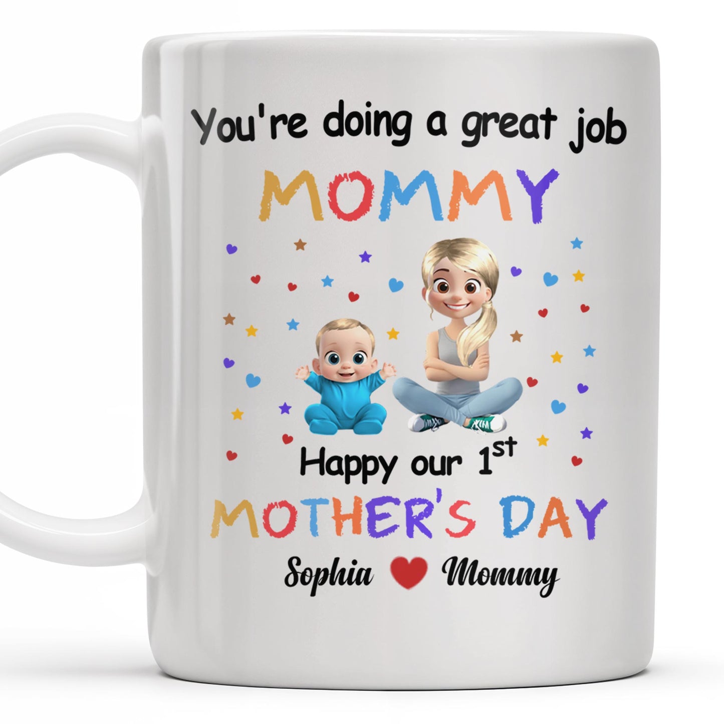 You're Doing a Great Job Mommy Happy Our 1st Mother's Day, Baby and Stars