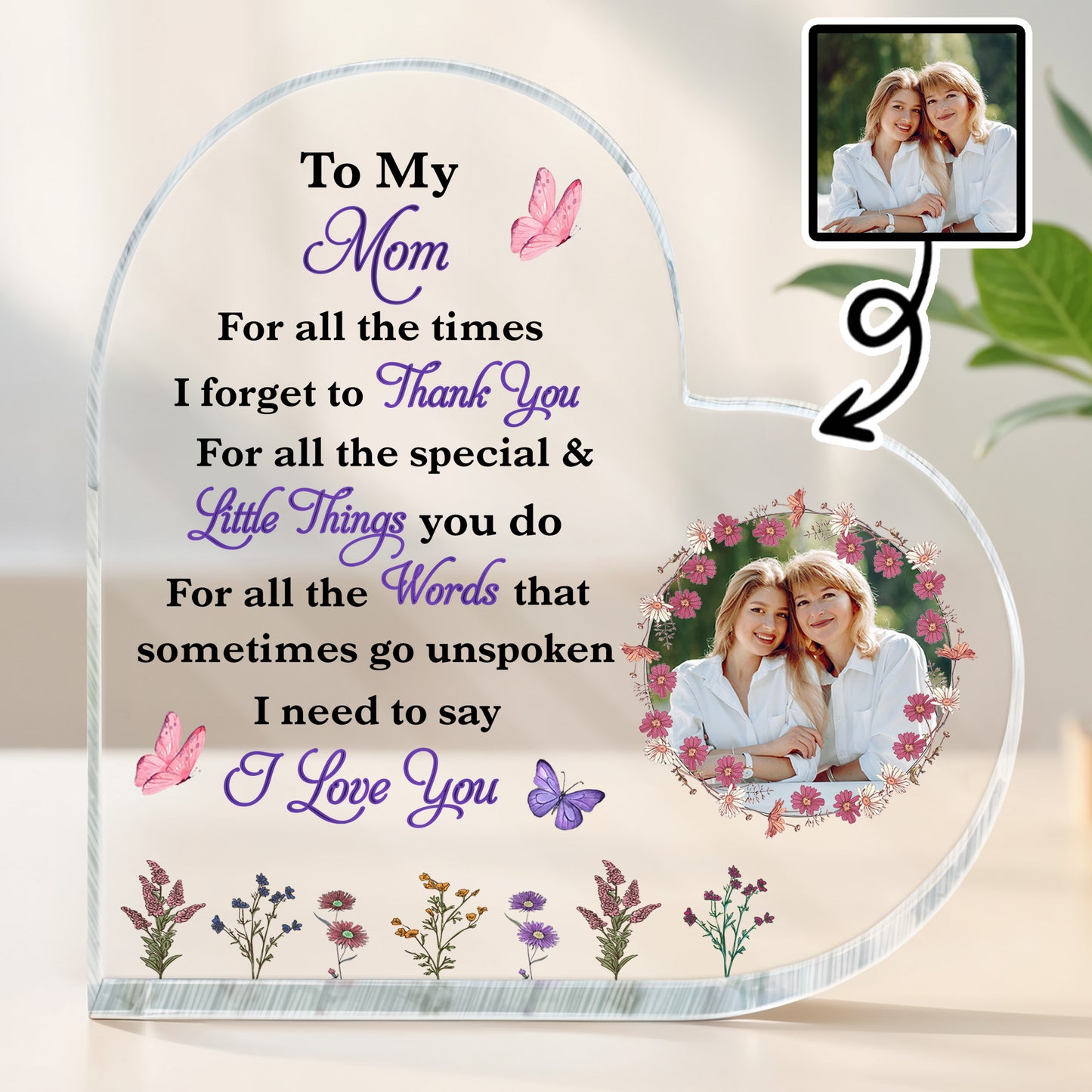 To My Mom For All The Times I Forget To Thank You, Butterflies and Flowers