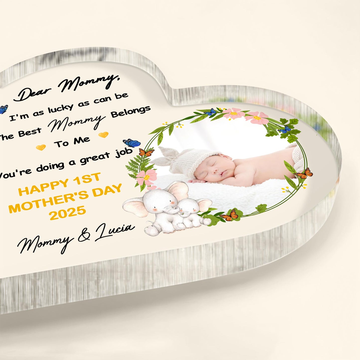 Dear Mommy, I'm As Lucky As Can Be The Best Mommy Belongs To Me, Flowers and Butterflies