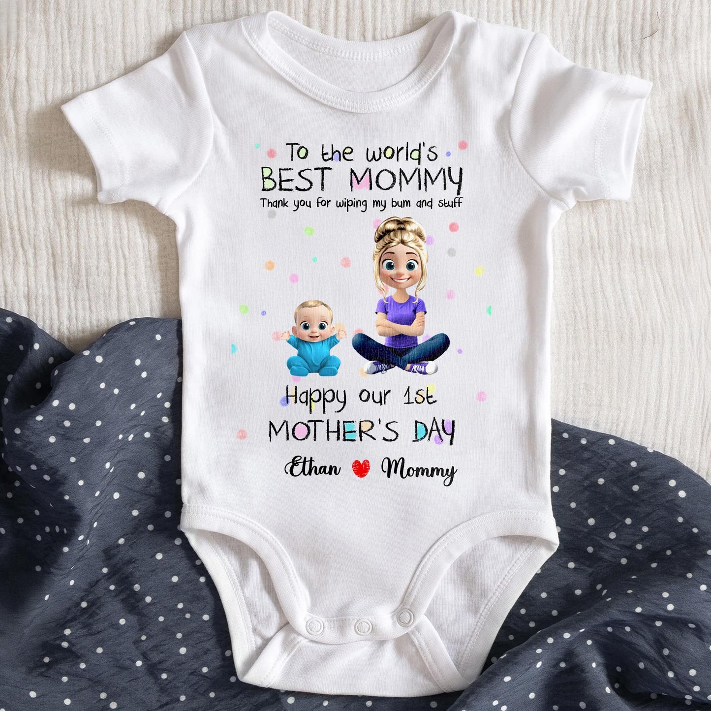 To the World's Best Mommy, Thank You For Wiping My Bum and Stuff, Mom and Baby