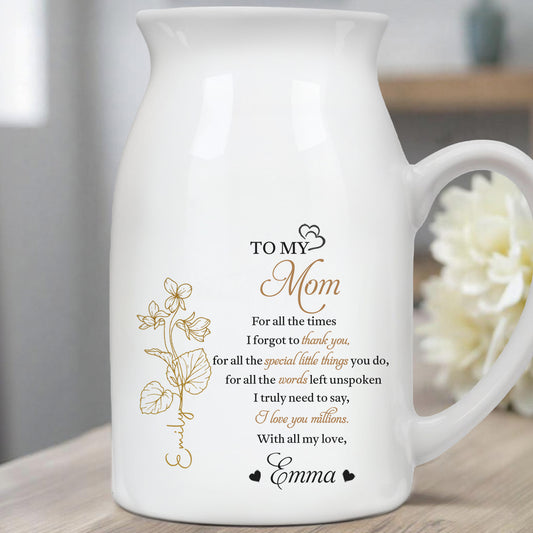 To My Mom, For All The Times, Flowers