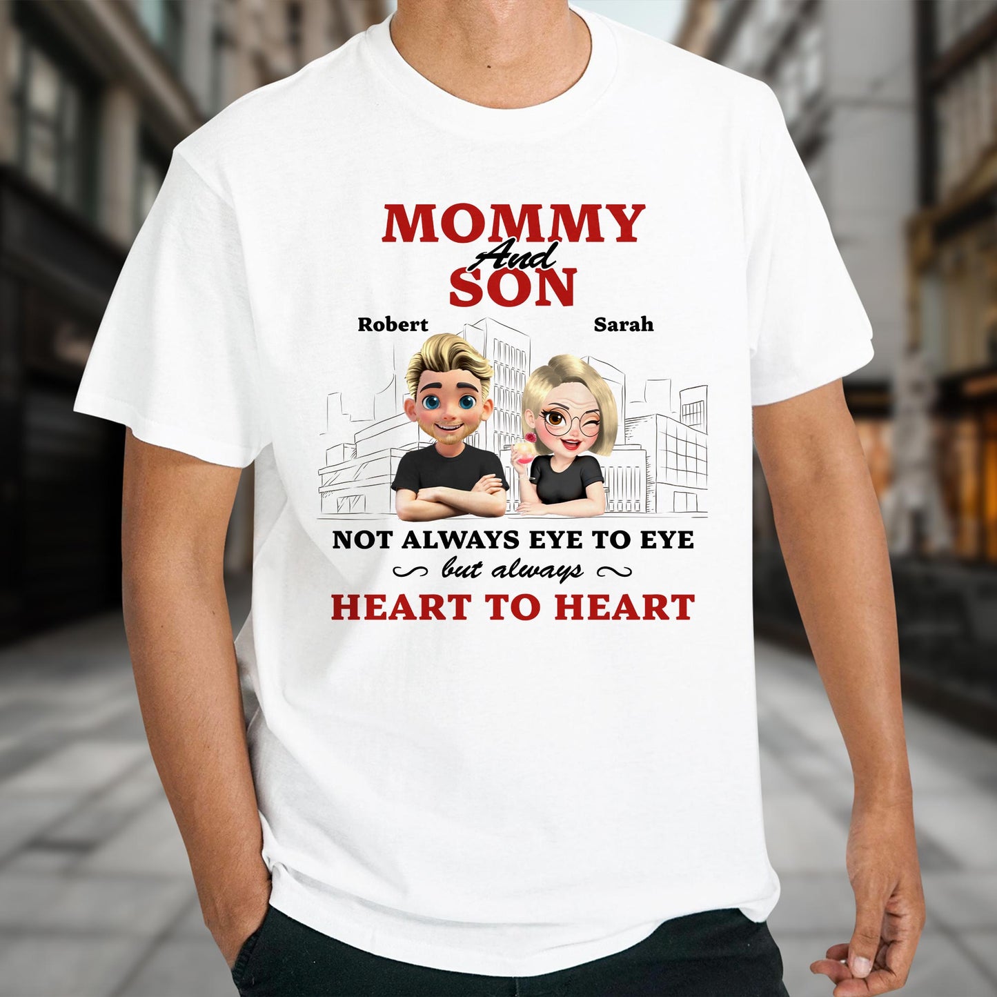 Mommy And Son Not Always Eye To Eye But Always Heart To Heart, Cartoon Characters And Cityscape