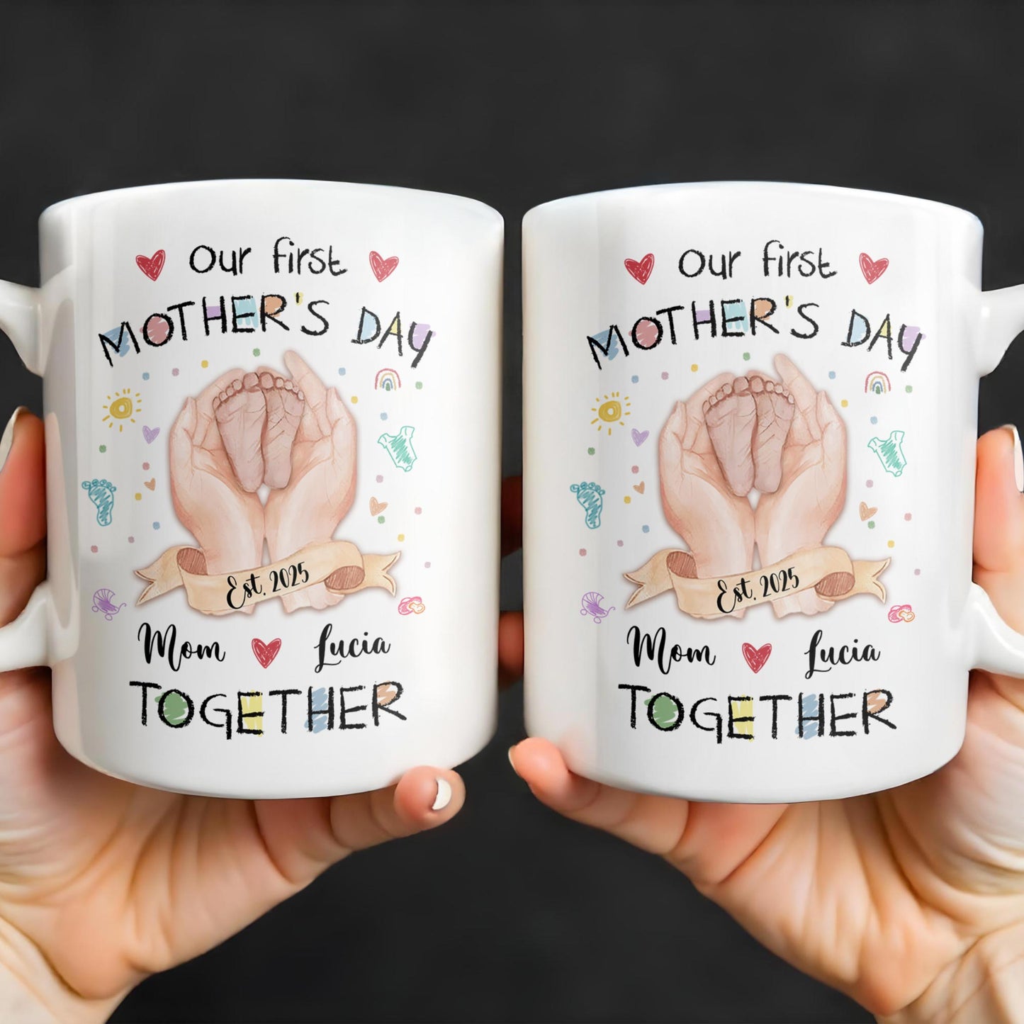 Our First Mother's Day, Mom and Lucia Together, Baby Feet and Hearts