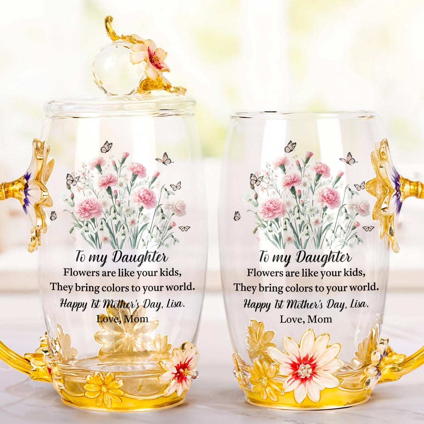 To My Daughter, Flowers Are Like Your Kids, Flowers and Butterflies
