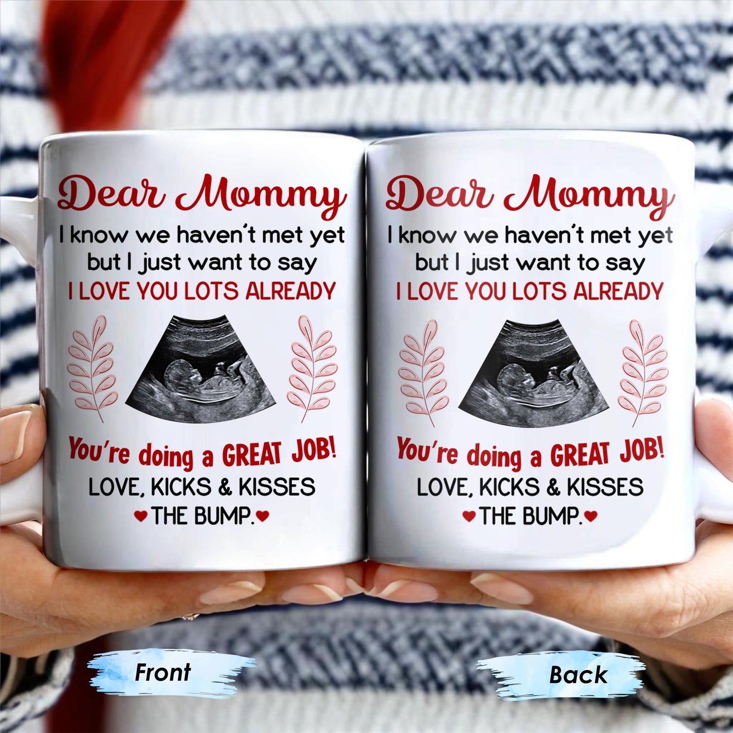 Dear Mommy, I know we haven't met yet but I just want to say I love you lots already, Ultrasound Image