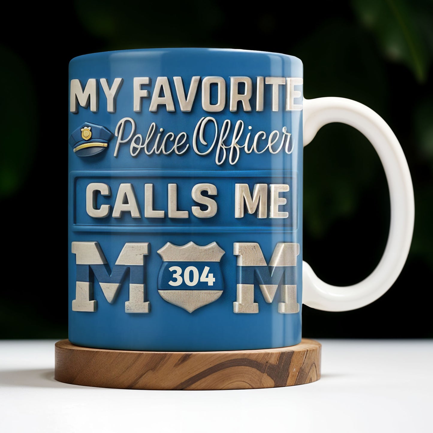 My Favorite Police Officer Calls Me Mom Mug