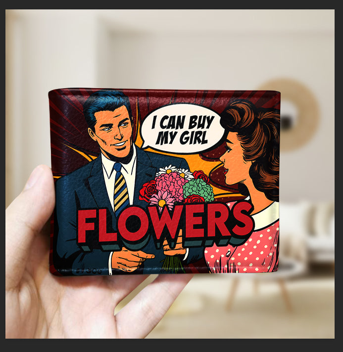 I Can Buy My Girl Flowers - Men's Leather Wallet - MW02