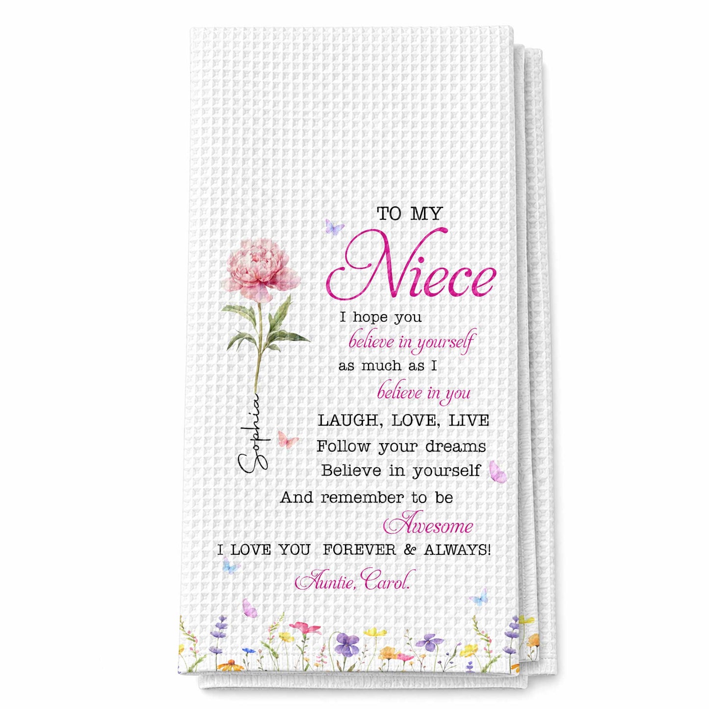 To My Niece Believe In Yourself With Pink Birth Flower - Personalized Kitchen Towel - NCE094_TOWL