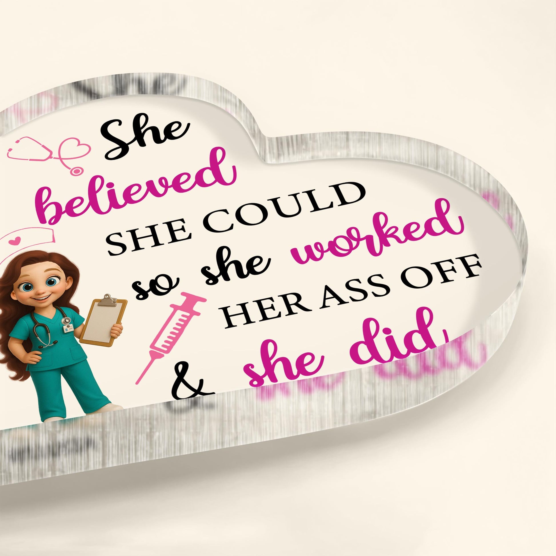 She Believed She Could So She Worked Her Ass Off & She Did, Nurse and Medical Tools