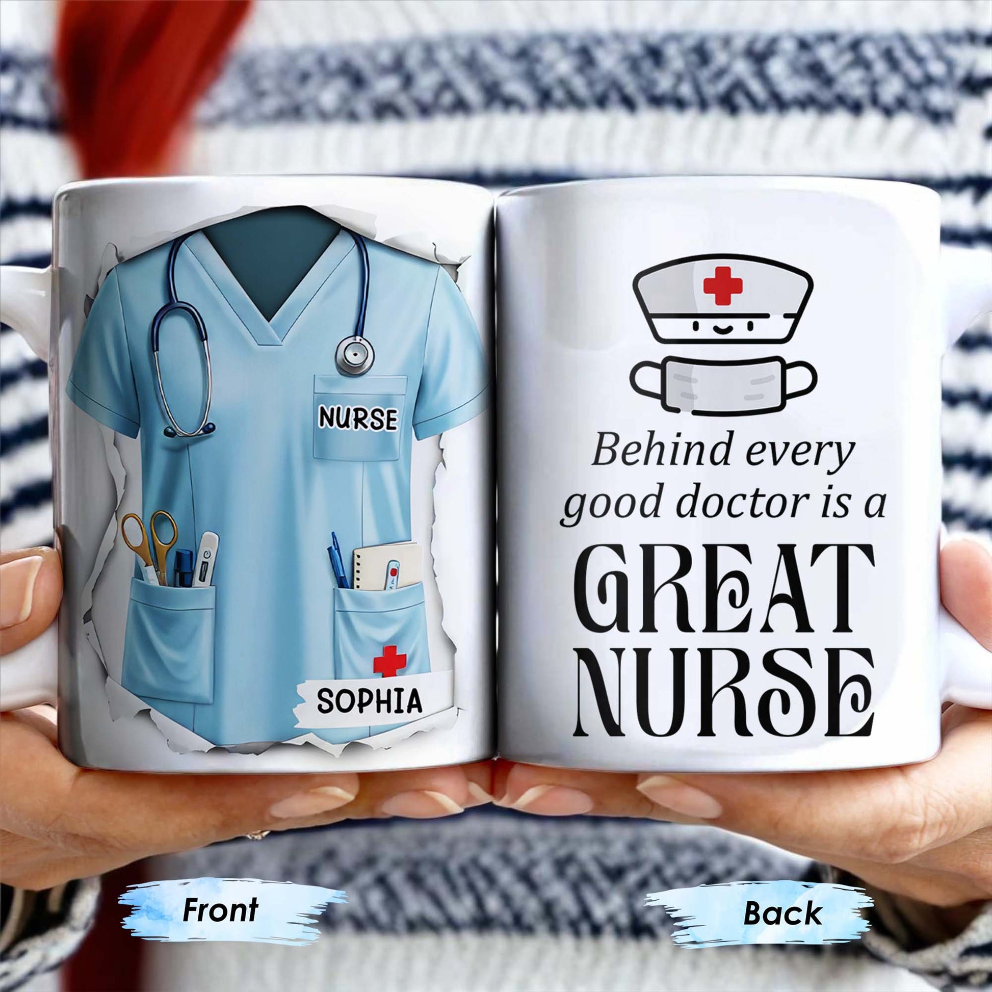 Behind Every Good Doctor Is A Great Nurse, Nurse Cap and Mask