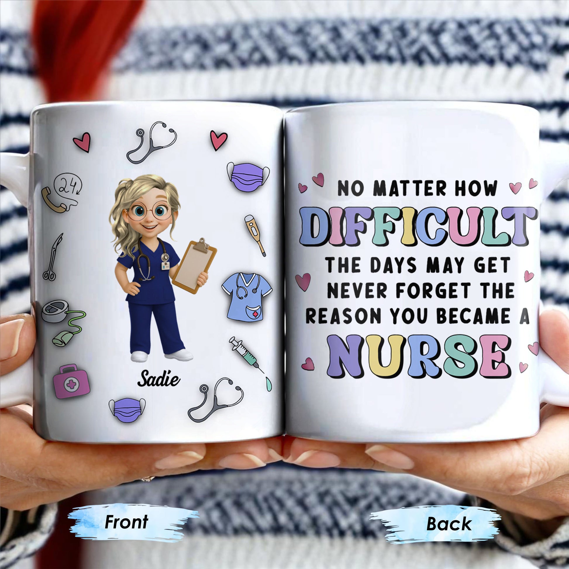 No Matter How Difficult The Days May Get, Nurse And Medical Symbols