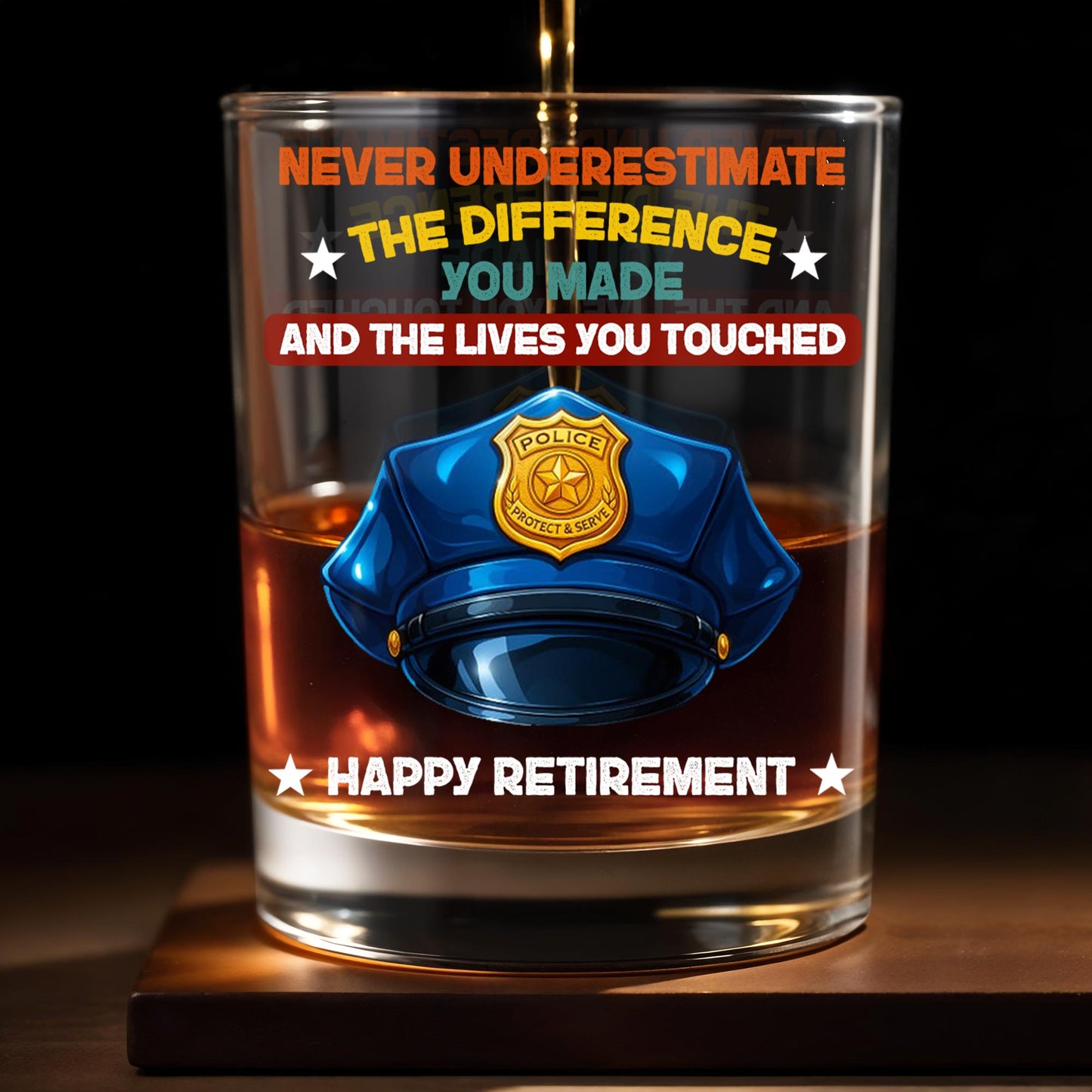 Never Underestimate The Difference You Made, Police Badge
