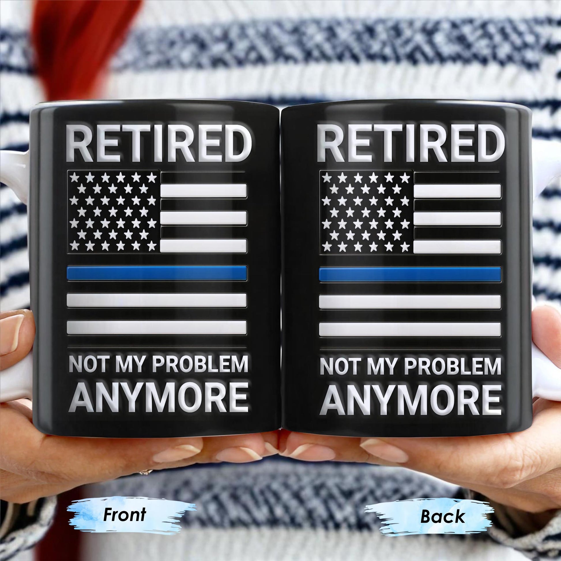 Retired Not My Problem Anymore, American Flag and Text
