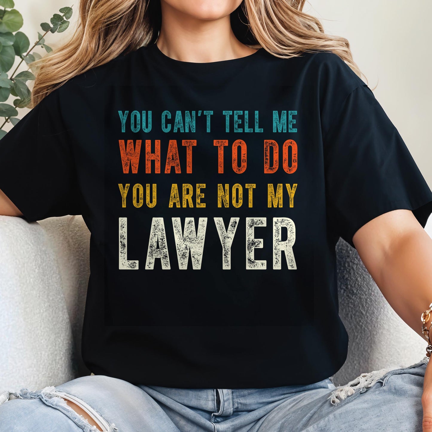You Can't Tell Me What To Do, You Are Not My Lawyer