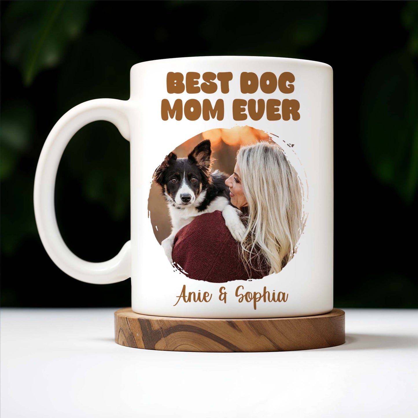 Best Dog Mom Ever With Heart Frame