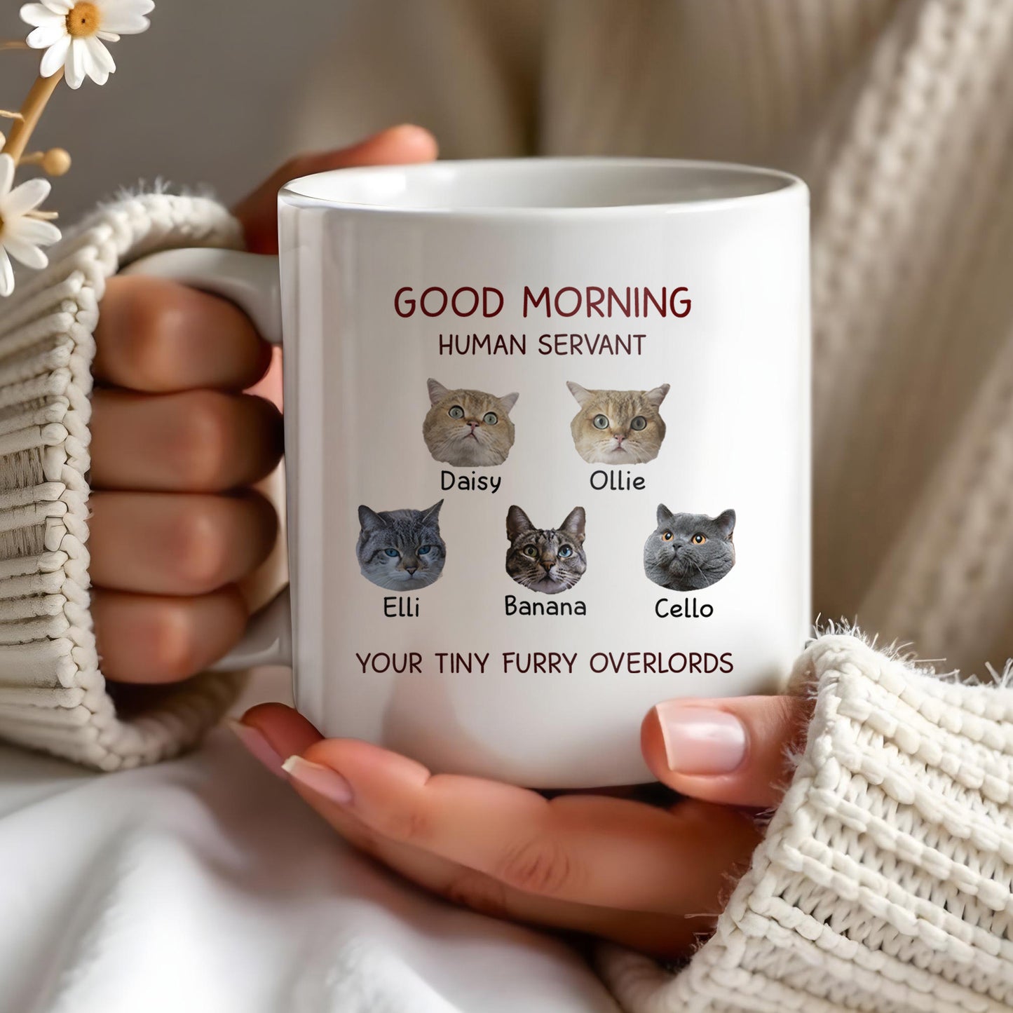 Good Morning Human Servant Your Tiny Furry Overlords Mug
