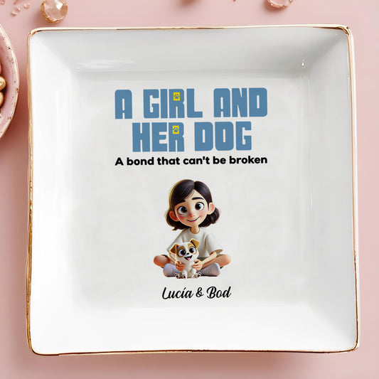 A Girl and Her Dog, Bond That Can't Be Broken Dish