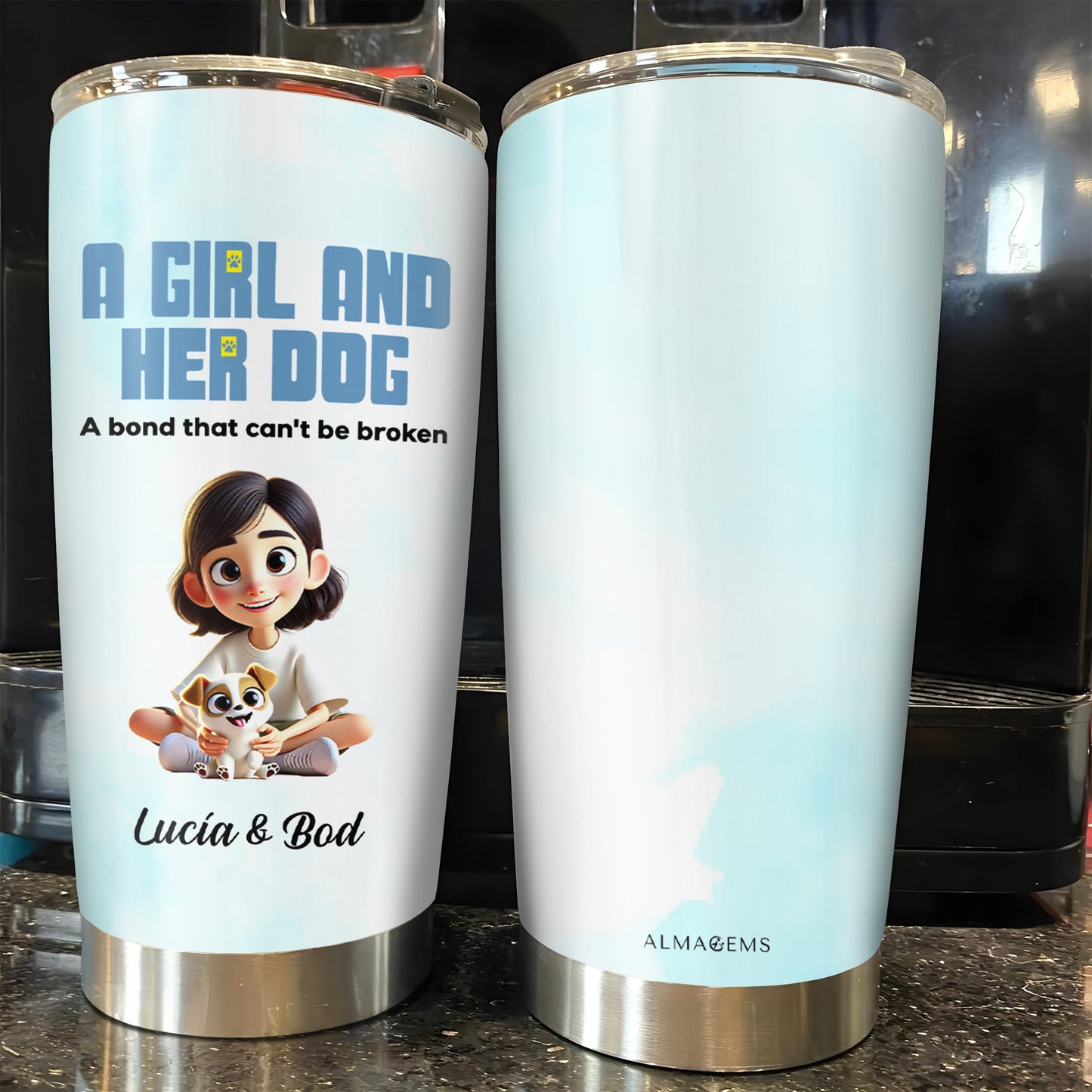A Girl and Her Dog, Unbreakable Bond Tumbler