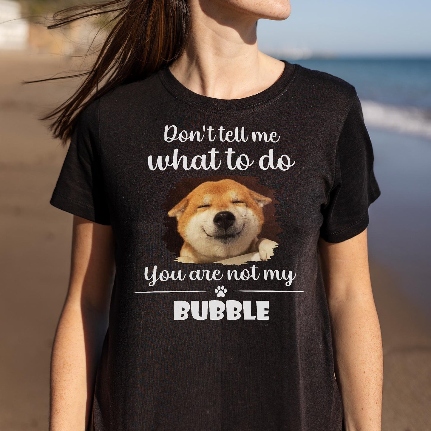 Don't Tell Me What To Do, You Are Not My Bubble